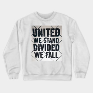 United we stand divided we fall newspaper headline Crewneck Sweatshirt